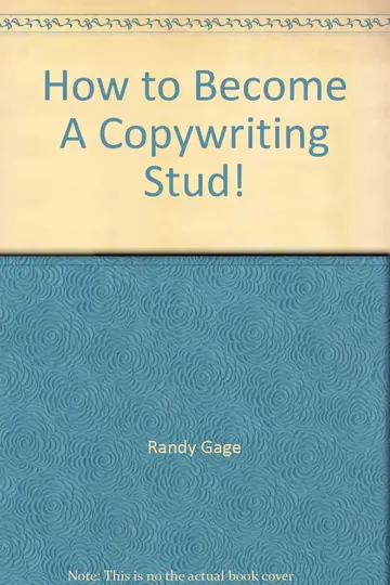 Cover of How to Become A Copywriting Stud!