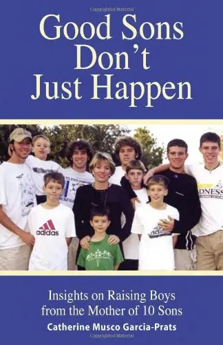 Cover of Good Sons Don't Just Happen