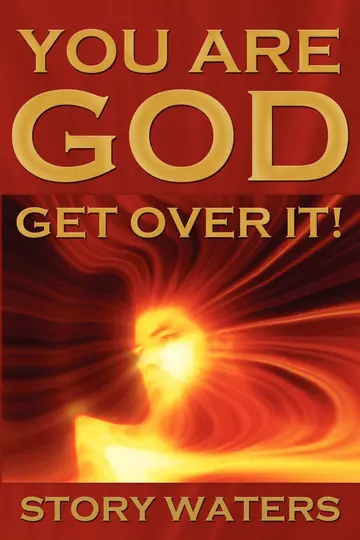 Cover of You Are God. Get Over It!