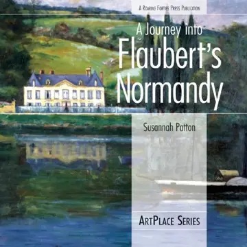 Cover of A Journey into Flaubert's Normandy