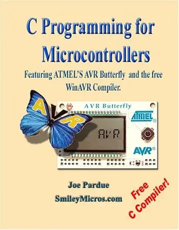 Cover of C Programming for Microcontrollers Featuring ATMEL's AVR Butterfly and the Free WinAVR Compiler