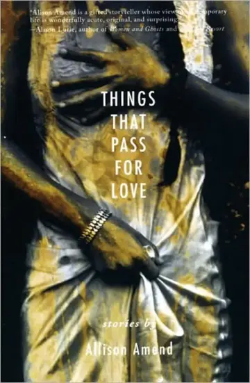 Cover of Things That Pass for Love