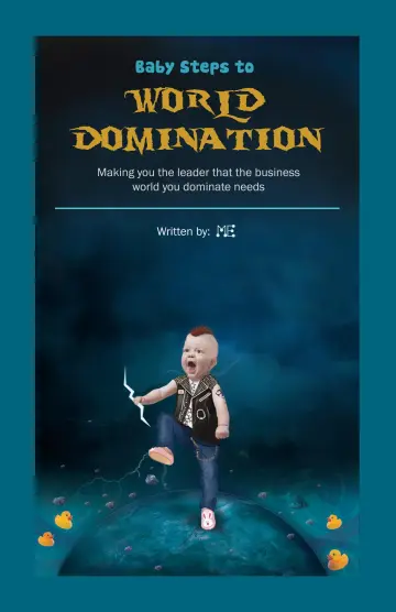 Cover of Baby Steps to World Domination