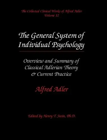 Cover of The Collected Clinical Works of Alfred Adler, Volume 12 - The General System of Individual Psychology