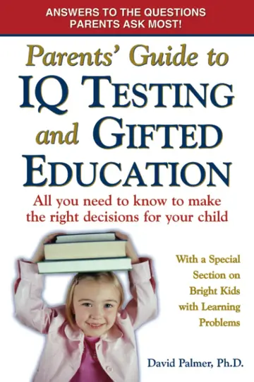 Cover of Parents' Guide to IQ Testing and Gifted Education