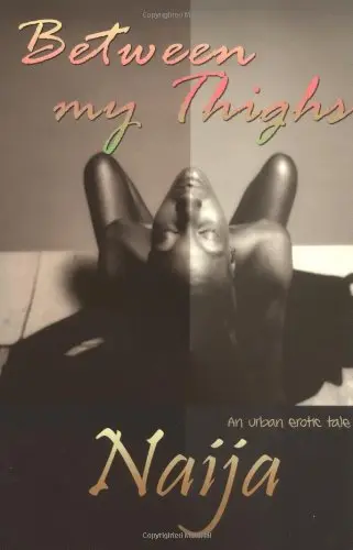 Cover of Between My Thighs