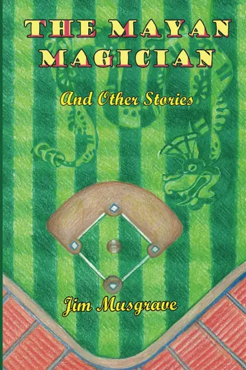 Cover of The Mayan Magician and Other Stories