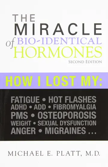 Cover of Miracle of Bio-Identical Hormones