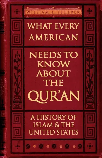 Cover of What Every American Needs to Know About the Qur'an
