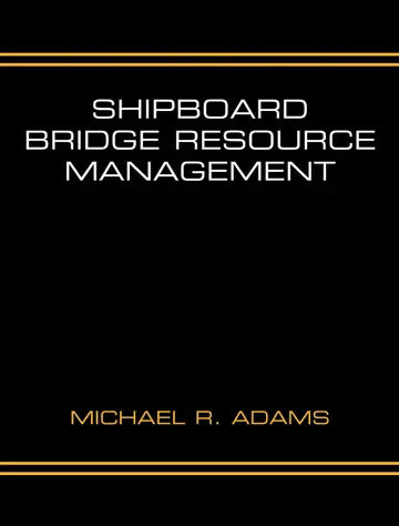 Cover of Shipboard Bridge Resource Management