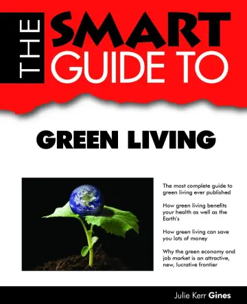 Cover of Smart Guide to Green Living