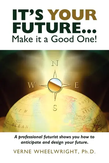 Cover of It's Your Future...Make It a Good One!