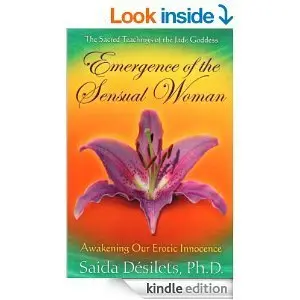 Cover of Emergence of the Sensual Woman-Awakening Our Erotic Innocence