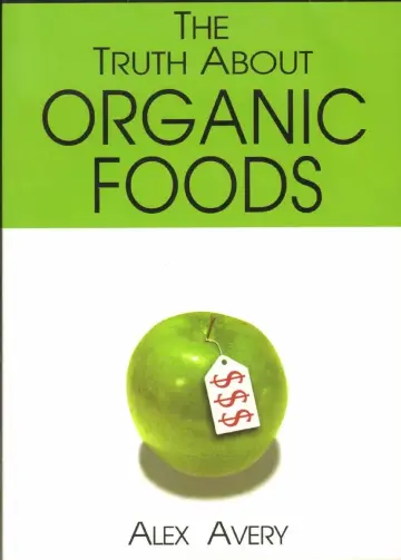 Cover of The Truth About Organic Foods