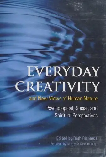 Cover of Everyday Creativity and New Views of Human Nature
