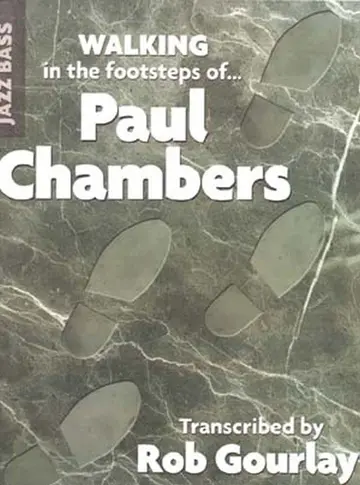 Cover of Walking in the footsteps of Paul Chambers
