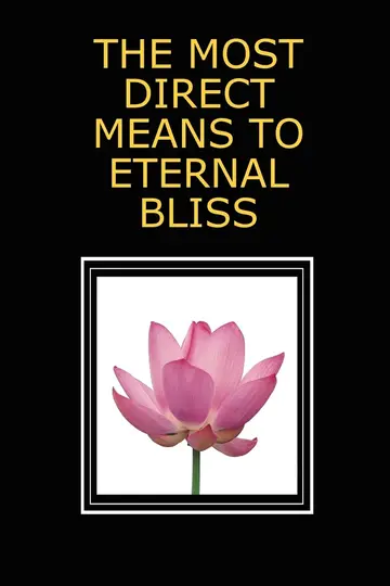 Cover of The Most Direct Means to Eternal Bliss