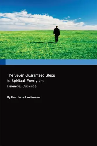 Cover of Seven Guaranteed Steps to Spiritual, Family and Financial Success