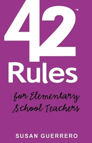 Cover of 42 Rules for Elementary School Teachers