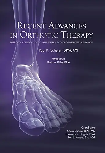 Cover of Recent Advances in Orthotic Therapy