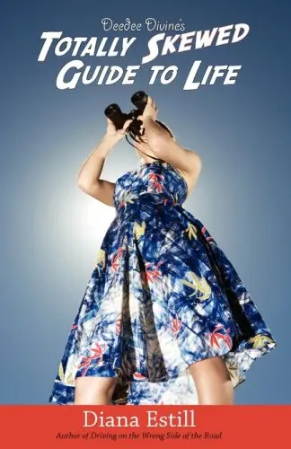 Cover of Deedee Divine's Totally Skewed Guide to Life