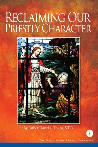 Cover of Reclaiming Our Priestly Character