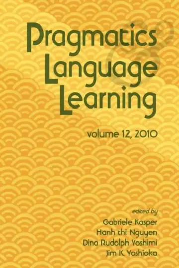 Cover of Pragmatics and Language Learning Volume 12
