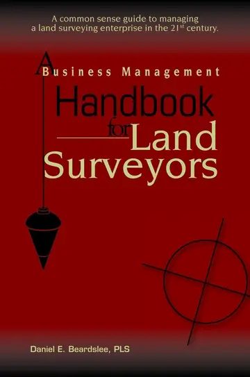 Cover of A Business Management Handbook for Land Surveyors