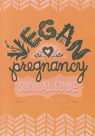 Cover of Vegan Pregnancy Survival Guide