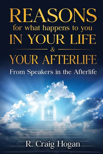 Cover of Reasons for What Happens to You in Your Life & Your Afterlife
