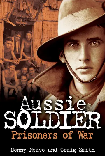 Cover of Aussie Soldier Prisoners of War
