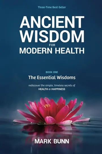 Cover of Ancient Wisdom for Modern Health - Book 1