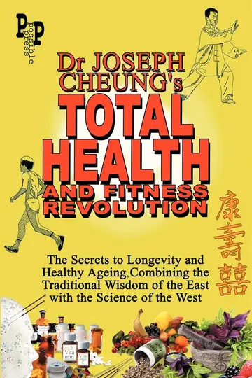 Cover of Dr Joseph Cheung's Total Health and Fitness Revolution