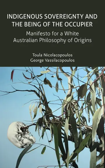 Cover of Indigenous Sovereignty and the Being of the Occupier
