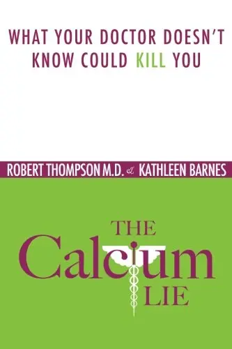 Cover of The Calcium Lie
