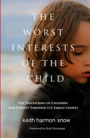 Cover of The Worst Interests of the Child