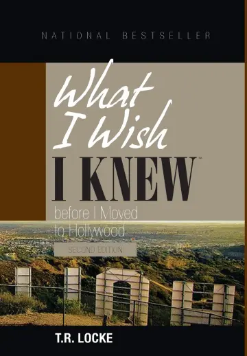 Cover of What I Wish I Knew Before I Moved to Hollywood
