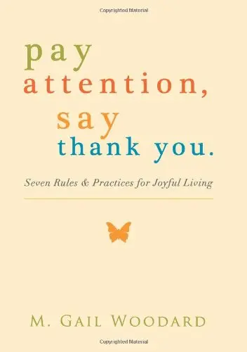 Cover of Pay Attention, Say Thank You