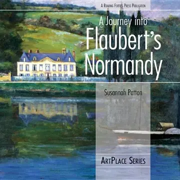 Cover of A Journey into Flaubert's Normandy