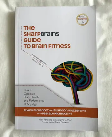 Cover of The Sharp Brains Guide to Brain Fitness