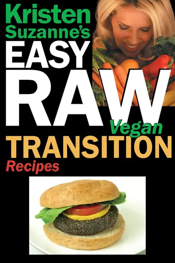 Cover of Kristen Suzanne's EASY Raw Vegan Transition Recipes