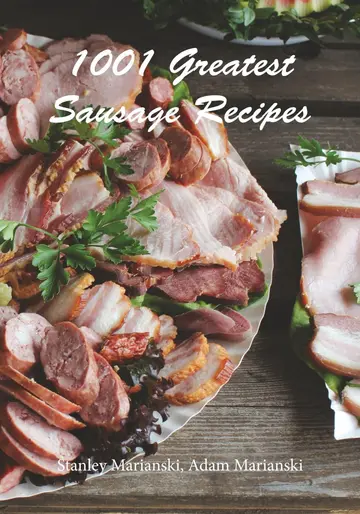 Cover of 1001 Greatest Sausage Recipes