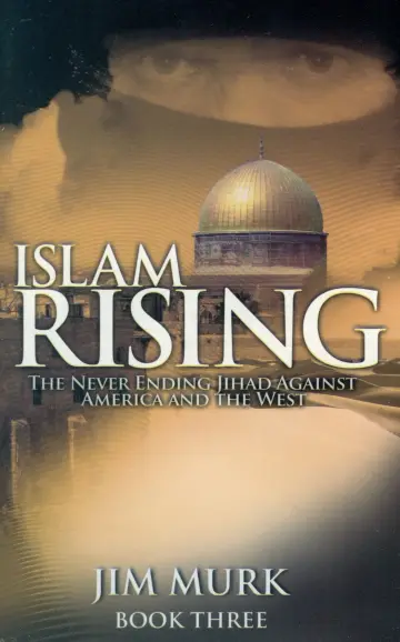 Cover of Islam Rising the Never Ending Jihad Against America and the West