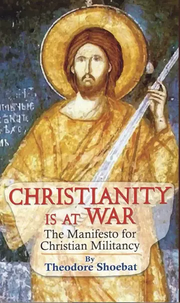 Cover of Christianity at War, the Manifesto for Christian Militancy