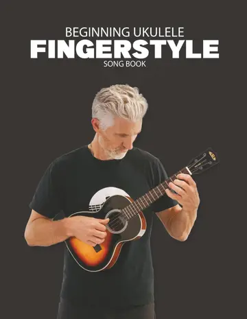 Cover of Beginning Ukulele Fingerstyle Songbook