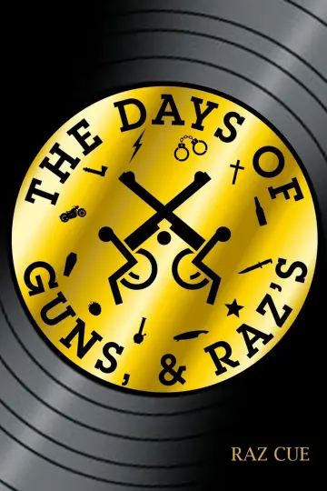 Cover of The Days of Guns, & Raz's