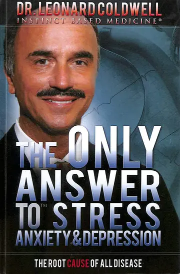 Cover of The Only Answer to Stress, Anxiety & Depression