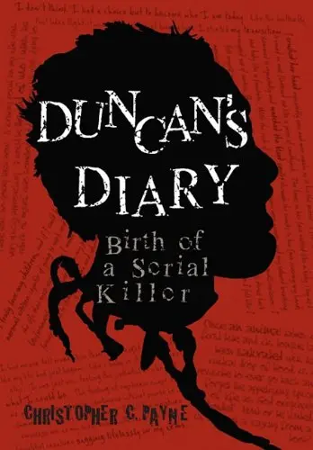 Cover of Duncan's Diary, Birth of a Serial Killer