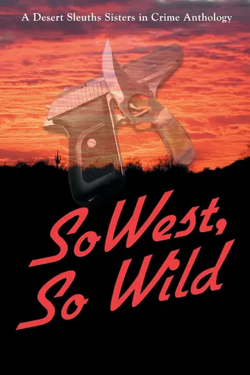 Cover of SoWest, So Wild
