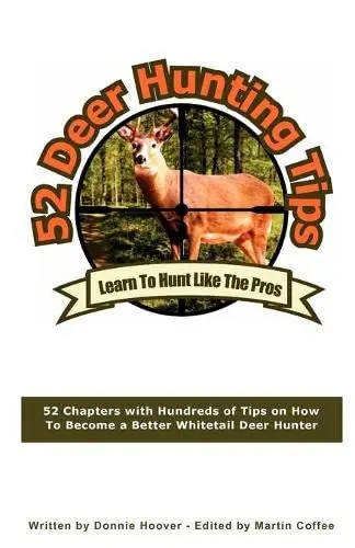 Cover of 52 Deer Hunting Tips